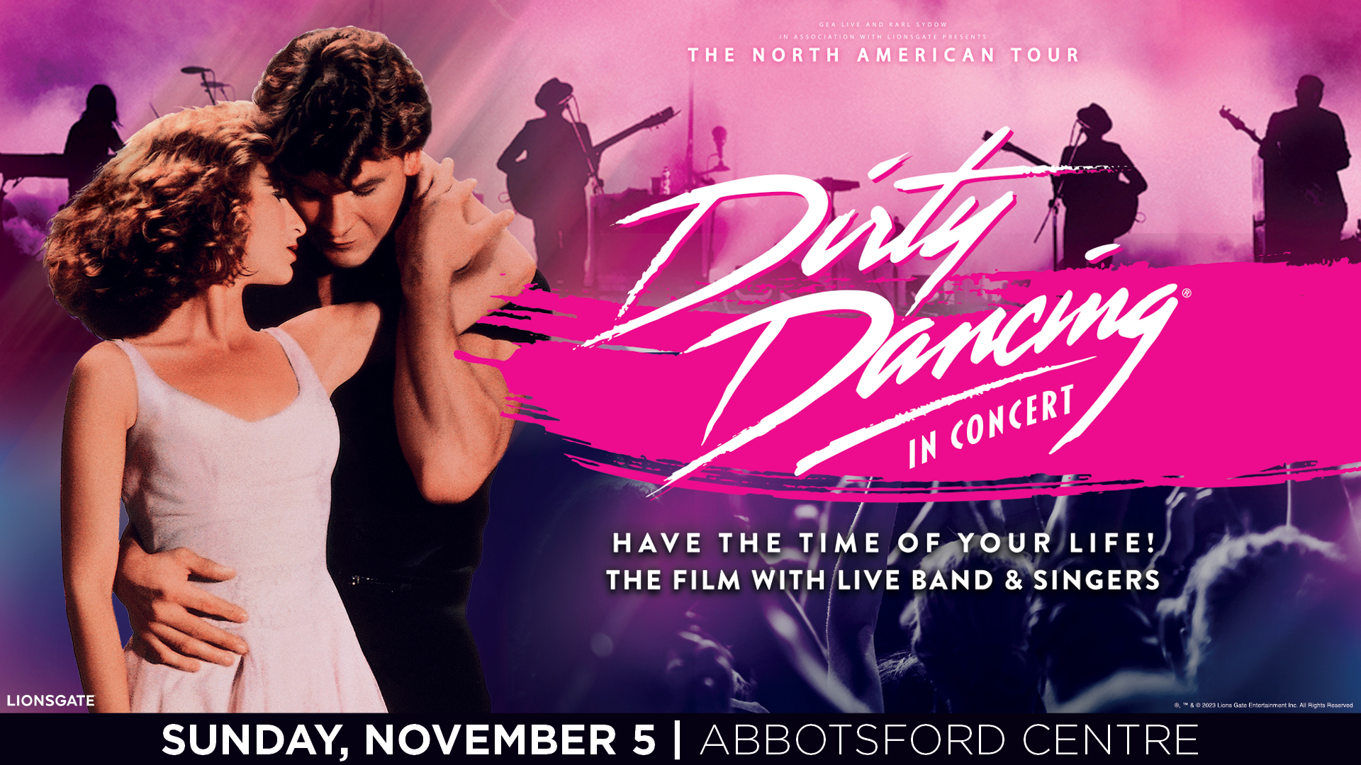 Dirty Dancing in Concert @ Abbotsford Centre (5 Nov 2023)